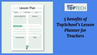 5 benefits of TopSchool’s Lesson Planner for Teachers