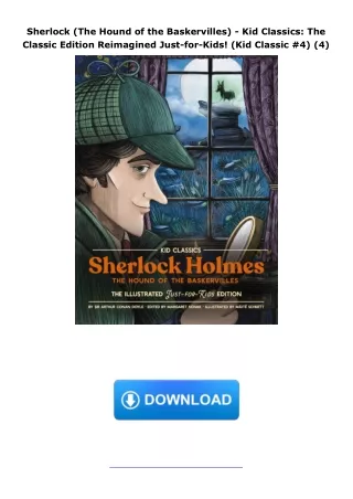 Ebook❤️(download)⚡️ Sherlock (The Hound of the Baskervilles) - Kid Classics: The Classic Edition Reimagined Just-fo
