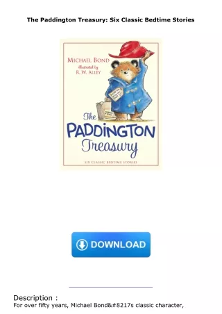 Download⚡️PDF❤️ The Paddington Treasury: Six Classic Bedtime Stories