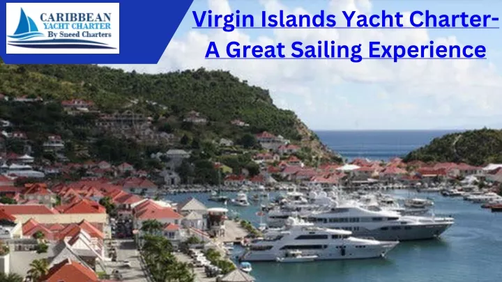 virgin islands yacht charter a great sailing