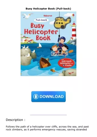 pdf✔download Busy Helicopter Book (Pull-back)