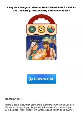 Pdf⚡️(read✔️online) Away In A Manger Christmas Sound Board Book for Babies and Toddlers (3-Button Early Bird Sound