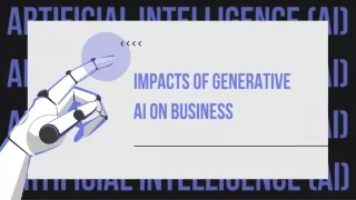 Impacts of Generative AI on Business