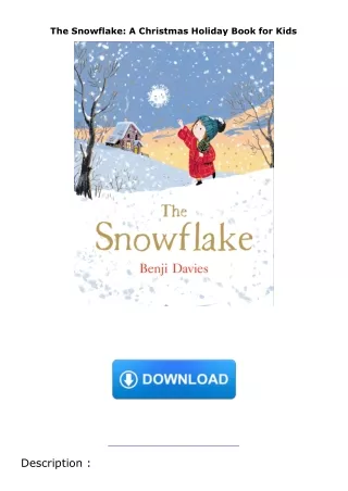 Ebook❤️(download)⚡️ The Snowflake: A Christmas Holiday Book for Kids