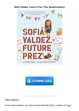 Pdf⚡️(read✔️online) Sofia Valdez, Future Prez (The Questioneers)