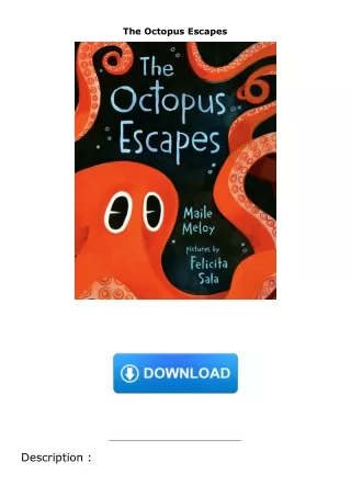 Download⚡️PDF❤️ The Octopus Escapes