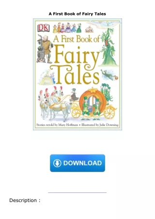[PDF]❤️DOWNLOAD⚡️ A First Book of Fairy Tales