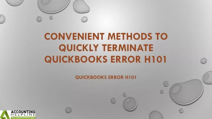 convenient methods to quickly terminate quickbooks error h101