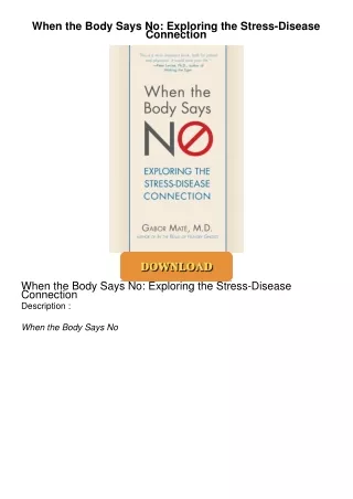 $PDF$/READ When the Body Says No: Exploring the Stress-Disease Connection