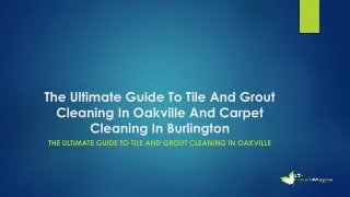 The Ultimate Guide To Tile And Grout Cleaning oakville