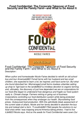[PDF⚡READ❤ONLINE]  Food Confidential: The Corporate Takeover of Food Security and the Family