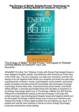 ❤[PDF]⚡  The Energy of Belief: Simple Proven Techniques to Release Limiting Beliefs &