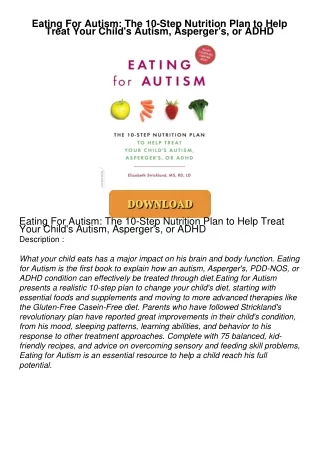 READ⚡[PDF]✔ Eating For Autism: The 10-Step Nutrition Plan to Help Treat Your Child's