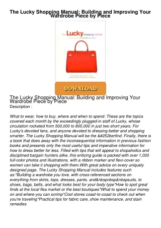 ❤Book⚡[PDF]✔ The Lucky Shopping Manual: Building and Improving Your Wardrobe Piece by Piece