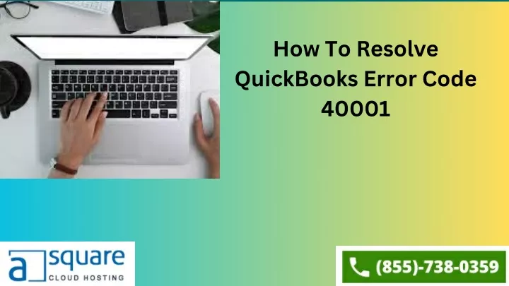 how to resolve quickbooks error code 40001