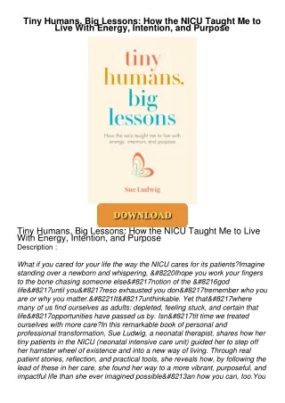 ❤Book⚡[PDF]✔ Tiny Humans, Big Lessons: How the NICU Taught Me to Live With Energy,