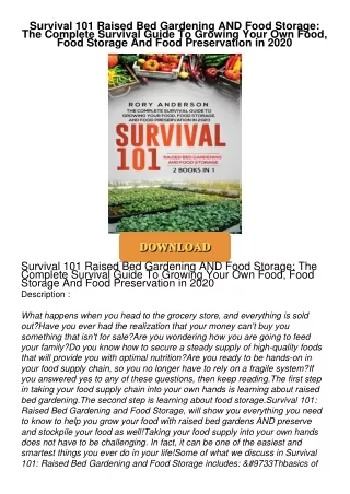 ❤Book⚡[PDF]✔ Survival 101 Raised Bed Gardening AND Food Storage: The Complete Survival
