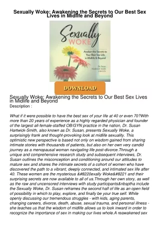 $PDF$/READ Sexually Woke: Awakening the Secrets to Our Best Sex Lives in Midlife and Beyond