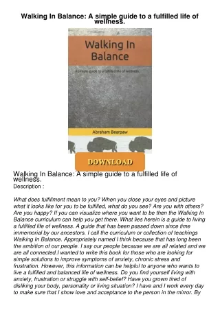 Read⚡ebook✔[PDF]  Walking In Balance: A simple guide to a fulfilled life of wellness.