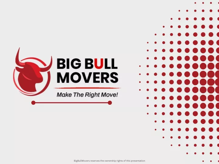 bigbullmovers reserves the ownership rights
