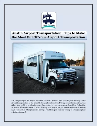 Austin Airport Transportation  Tips to Make the Most Out Of Your Airport Transportation