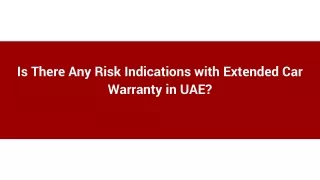 is there any risk indications with extended
