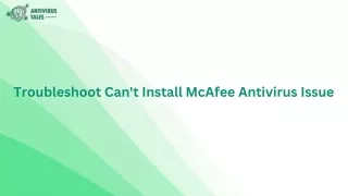 troubleshoot can t install mcafee antivirus issue