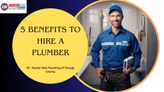 5 Benefits To Hire a Plumber