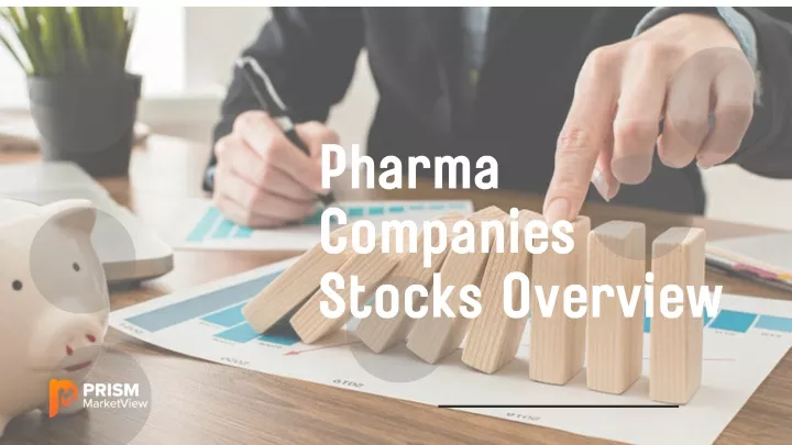 pharma companies stocks overview