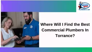 Where Will I Find the Best Commercial Plumbers In Torrance