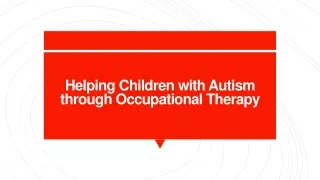 Helping Children with Autism through Occupational Therapy