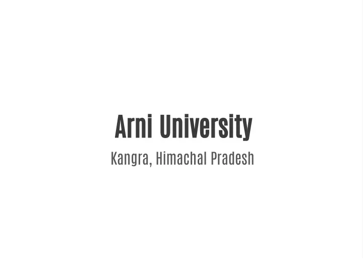 arni university kangra himachal pradesh