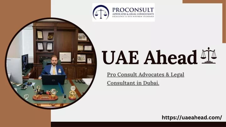 uae ahead pro consult advocates legal consultant