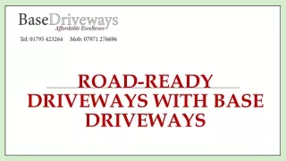 Road-Ready Driveways With Base Driveways
