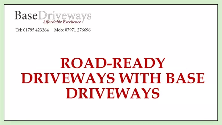 road ready driveways with base driveways