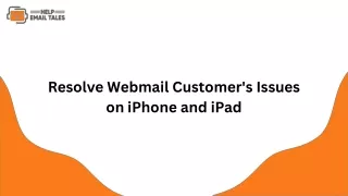 Resolve Webmail Customer's Issues on iPhone and iPad