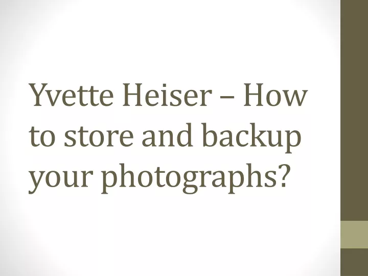 yvette heiser how to store and backup your photographs
