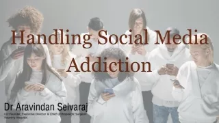 Handling Social Media Addiction