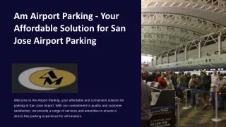 Am-Airport-Parking-Your-Affordable-Solution-for-San-Jose-Airport-Parking