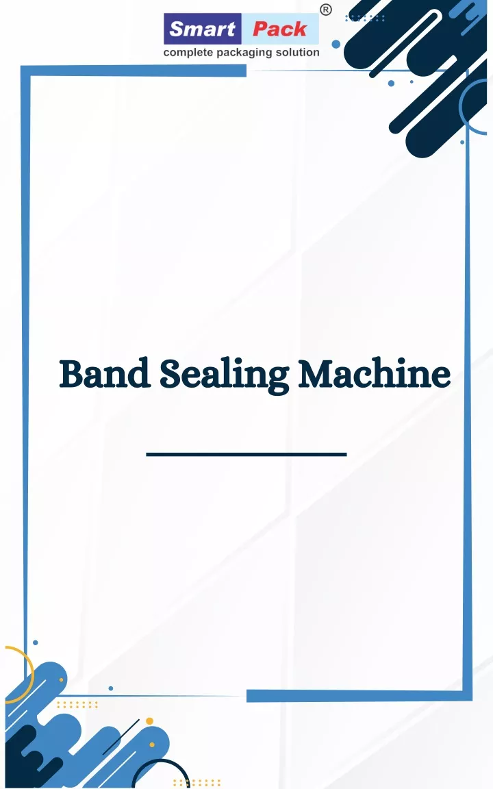 band sealing machine