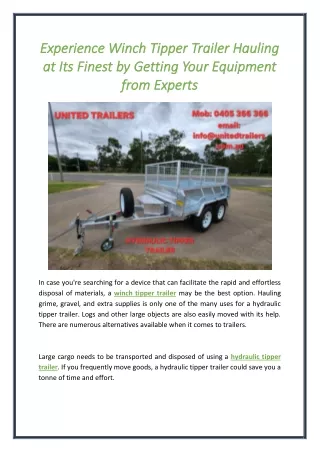 Experience Winch Tipper Trailer Hauling at Its Finest by Getting Your Equipment