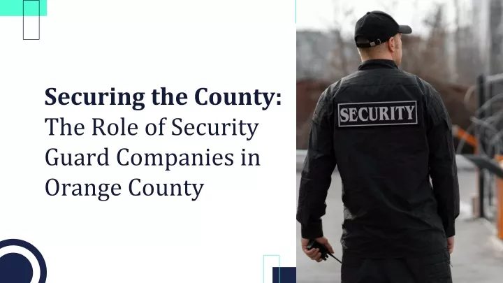 securing the county the role of security guard