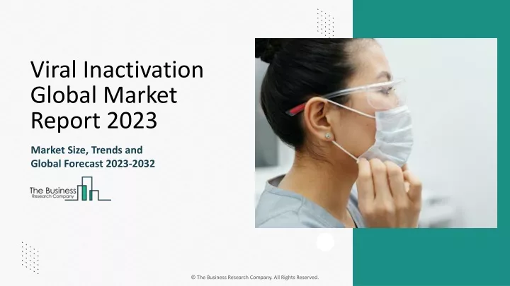 viral inactivation global market report 2023