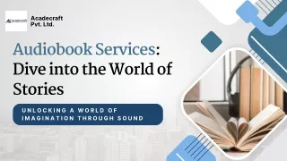 Audiobook Services: Dive into the World of Stories