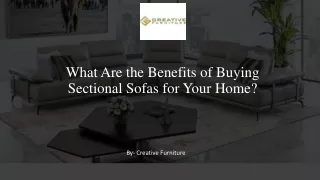 What Are the Benefits of Buying Sectional Sofas for Your Home?​