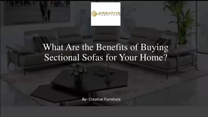 what are the benefits of buying sectional sofas