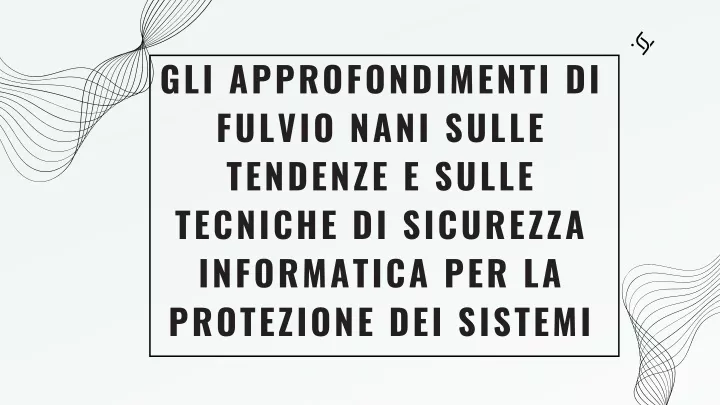 gli approfondimenti di fulvio nani sulle tendenze