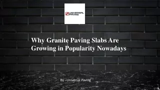 Why Granite Paving Slabs Are Growing in Popularity Nowadays​