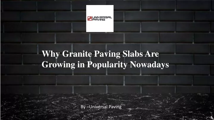 why granite paving slabs are growing