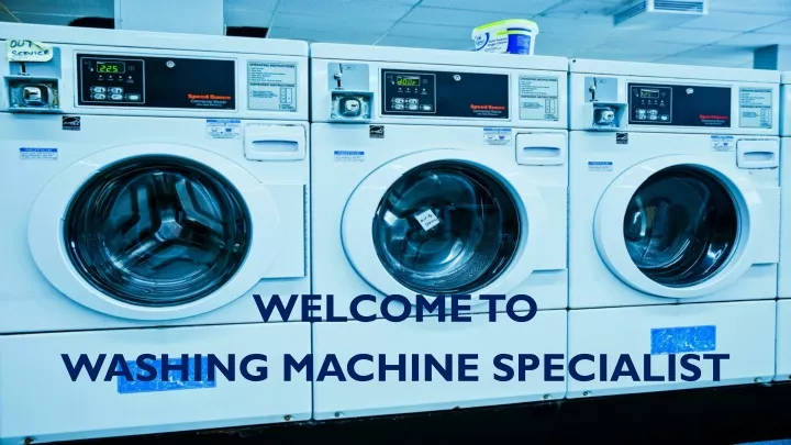 welcome to washing machine specialist